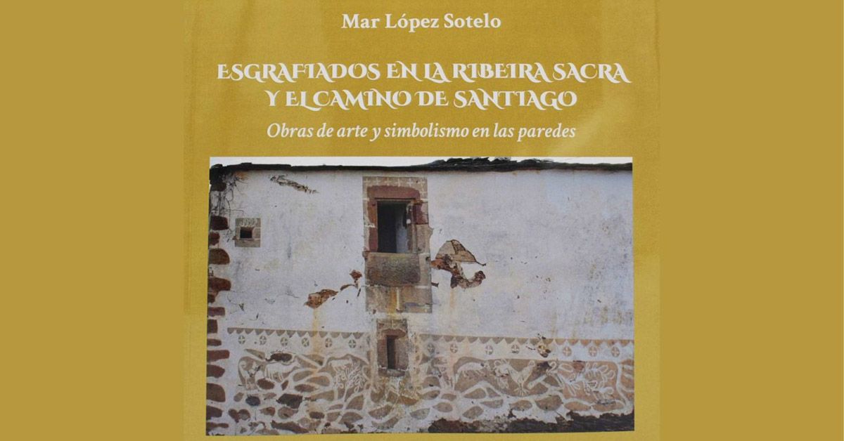 mar sotelo libro esgrafiados na ribeira sacra