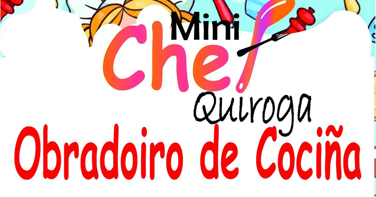 mini chef obradoiro cociña nenos quiroga