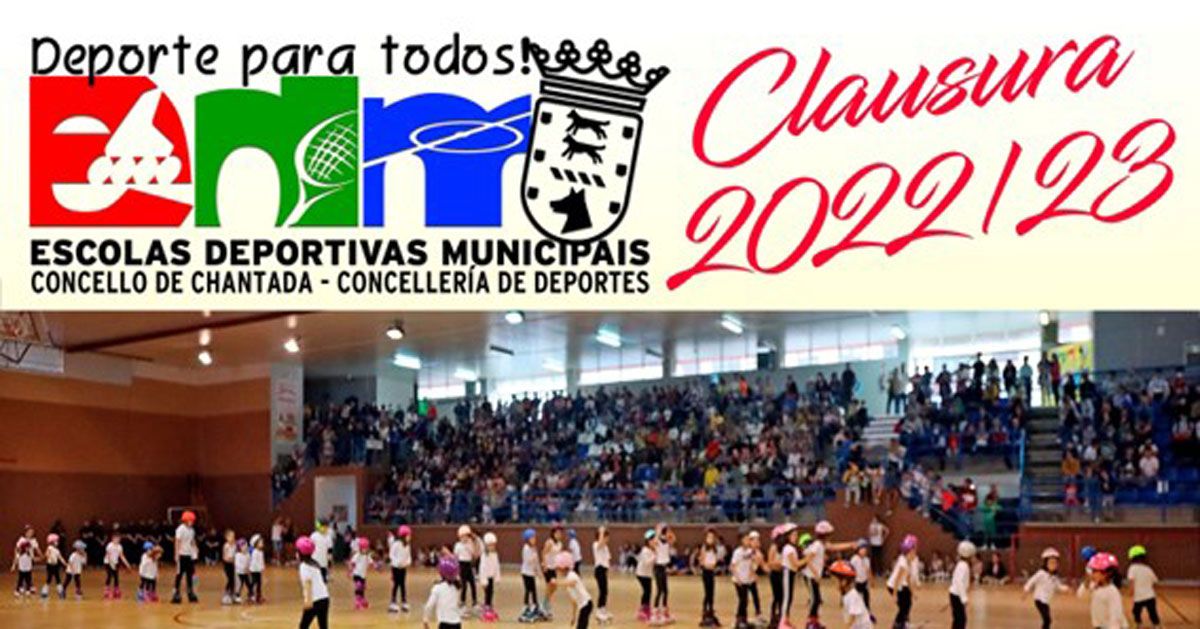 Clausura escolas deportivas Chantada