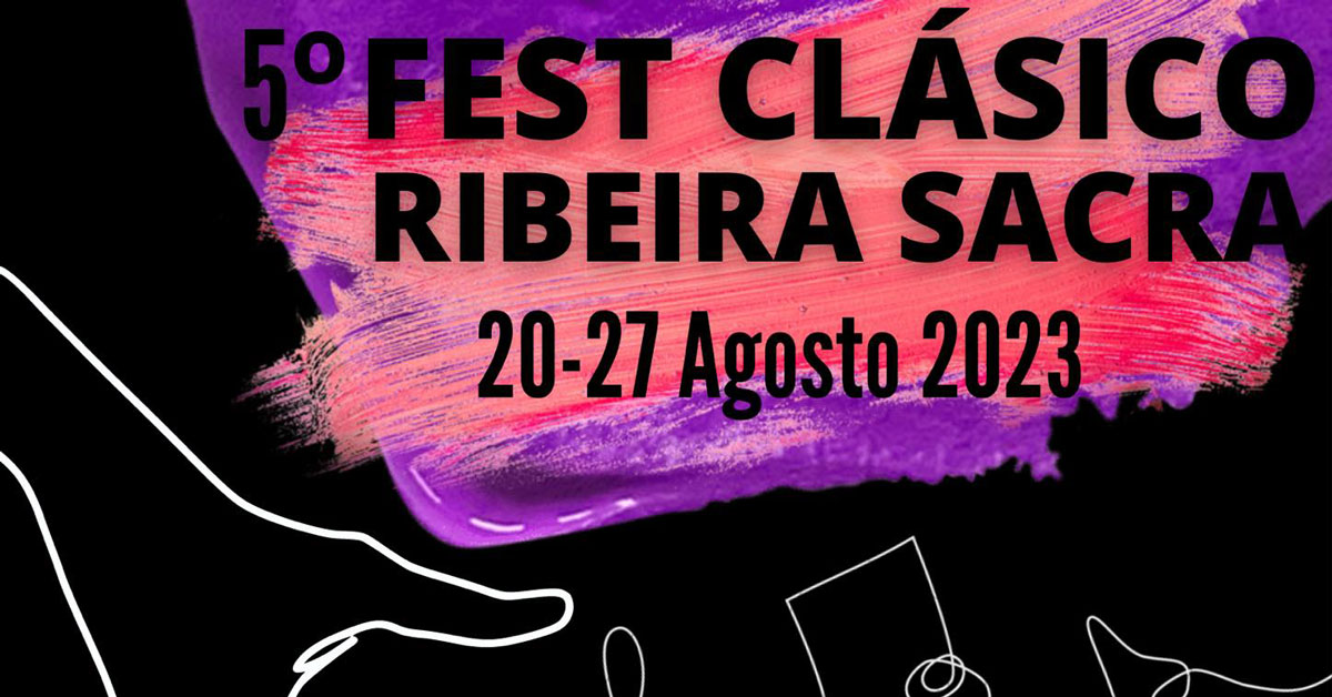 Festival clásico Ribeira Sacra