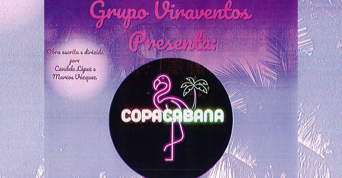 Cartaz 'Copacabana', Viraventos Teatro